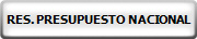 RES. PRESUPUESTO NACIONAL