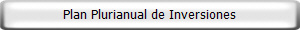 Plan Plurianual de Inversiones